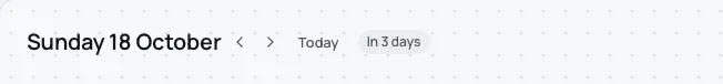 The header of Sunday 18 October, three days ahead: the date, the Previous day and Next day arrows, the Today button and the chip In 3 days.