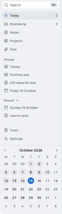 The open sidebar: Search, Today and Braindump with their counts, Notes, Projects and Files, four pins under Pinned (two boards, a note and a day), two rows under Recent, then Trash, Settings and the month.