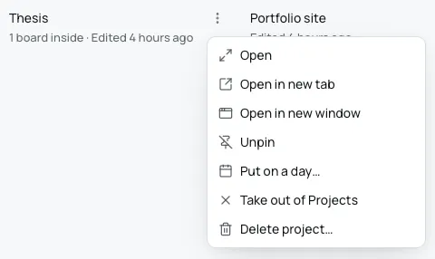 The Project options menu open from the ⋮ beside Thesis: Open, Open in new tab, Open in new window, Unpin, Put on a day, Take out of Projects and Delete project.