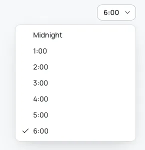 The Your day ends at menu open under its button, listing Midnight and 1:00 to 6:00, with a check beside 6:00.