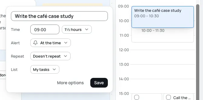 A new block drawn on the timeline from 09:00 to 10:30, with the New task card beside it: the title Write the café case study, Time, Alert, Repeat, List, More options and Save.
